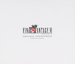 Nobuo Uematsu - Final Fantasy VI: Original Soundtrack Remaster Version