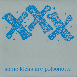 Various Artists - XXX: Some Ideas Are Poisonous