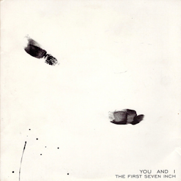 You and I - The First Seven Inch